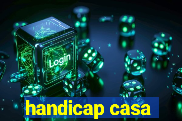 handicap casa